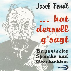 ...hat dersell g'sagt (MP3-Download) - Fendl, Josef