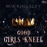 Good Girls Kneel (MP3-Download)