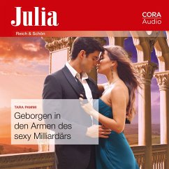 Geborgen in den Armen des sexy Milliardärs (Julia 2440) (MP3-Download) - Pammi, Tara