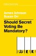Should Secret Voting Be Mandatory? - Bild 1