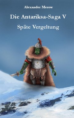 Die Antariksa-Saga V - Merow, Alexander