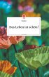 Das Leben ist schön! Life is a Story -... - Bild 1