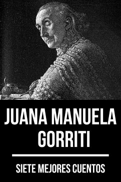 7 mejores cuentos de Juana Manuela Gorriti (eBook, ePUB) - Gorriti, Juana Manuela; Nemo, August