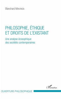 Philosophie, éthique et droits de l'existant - Makanga, Blanchard