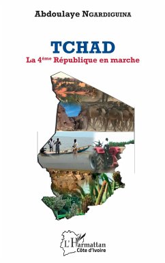 Tchad La 4ème République en marche - Ngardiguina, Abdoulaye