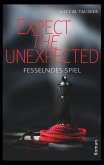 Expect the Unexpected (eBook, ePUB)