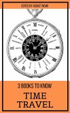 3 books to know Time Travel (eBook, ePUB)