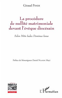 La procédure de nullité matrimoniale devant l'évêque diocésain - Pindi, Giraud