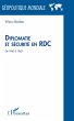 Diplomatie et sécurité en RDC de 1960... - Bild 1