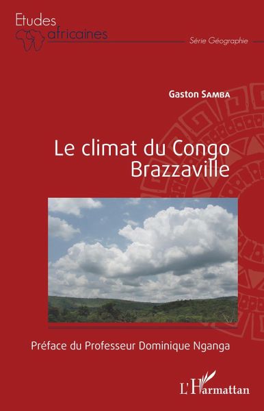 Le climat du Congo Brazzaville Le climat du Congo Brazzaville