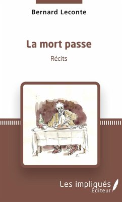 La mort passe - Leconte, Bernard