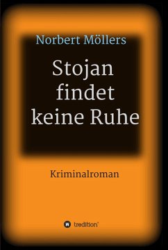 Stojan findet keine Ruhe (eBook, ePUB) - Möllers, Norbert