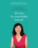 Debbie Hoffman's Power-Up! Your Follow-Up: 30- Day Accountability Journal
