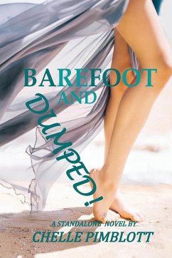 Barefoot and Dumped! - Pimblott, Chelle