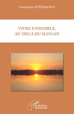 Vivre ensemble, au-delà du slogan - Ouédraogo, Youssoufou