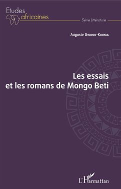 Les essais et les romans de Mongo Beti - Owono-Kouma, Auguste