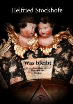 Was bleibt - Stockhofe, Helfried