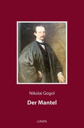 Der Mantel von Nikolai Gogol portofrei bei bücher.de bestellen