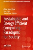 Sustainable and Energy Efficient Computing Paradigms for Society