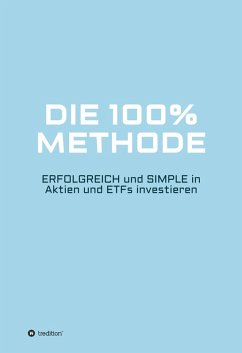 Die 100% Methode (eBook, ePUB) - Stampfl, Martin