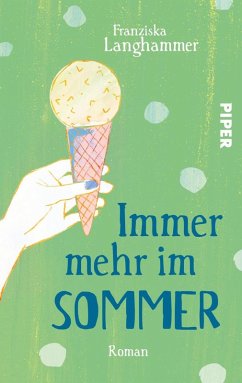 Immer mehr im Sommer (eBook, ePUB) - Langhammer, Franziska