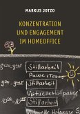 Konzentration und Engagement im Homeoffice (eBook, ePUB)