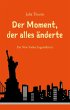 Der Moment, der alles änderte (eBook,... - Bild 1