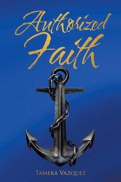 Authorized Faith - Vazquez, Tameka
