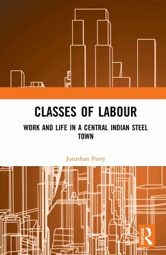 Classes of Labour - Parry, Jonathan