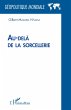 Au-delà de la sorcellerie - Bild 1