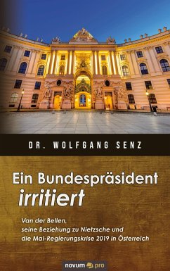 Ein Bundespräsident irritiert - Senz, Wolfgang