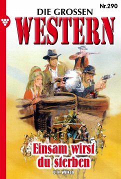 Einsam wirst du sterben (eBook, ePUB) - Wilken, U.H.