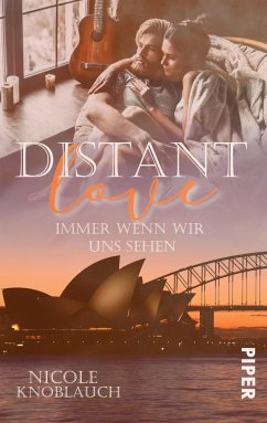 Distant Love: Immer wenn wir uns sehen (eBook, ePUB) - Knoblauch, Nicole