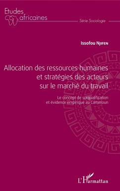 Allocation des ressources humaines et stratégies des acteurs sur le marché du travail - Njifen, Issofou