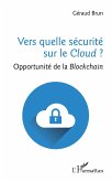 Vers quelle sécurité sur le Cloud ?