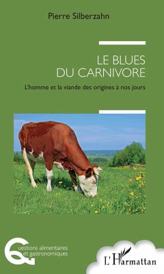 Le blues du carnivore - Silberzahn, Pierre