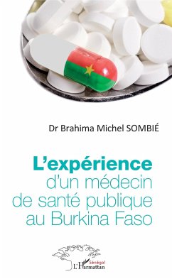 L'expérience d'un médecin de santé publique au Burkina Faso - Sombie, Brahima Michel