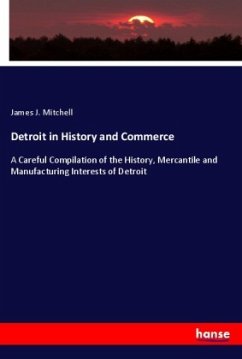 Detroit in History and Commerce - Mitchell, James J.