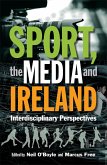Sport, the Media and Ireland (eBook, ePUB)