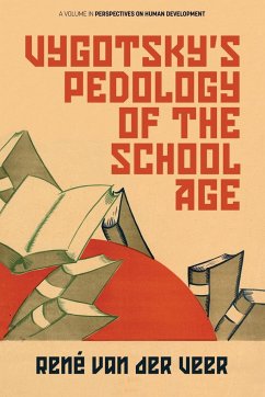 Vygotsky's Pedology of the School Age - Veer, René van der