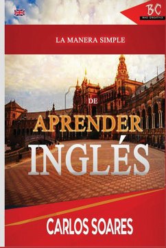 La Manera Simple de Aprender Ingles - Soares, Carlos