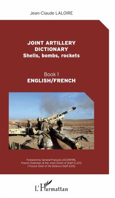 Joint artillery dictionnary - Laloire, Jean-Claude