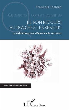 Le non-recours au RSA chez les seniors - Testard, François