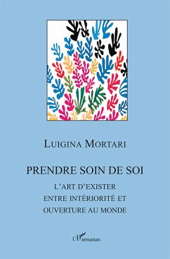 Prendre soin de soi - Mortari, Luigina