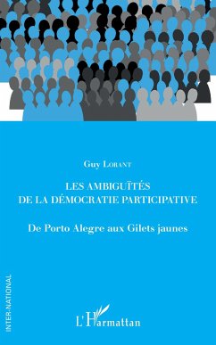 Les ambiguïtés de la démocratie participative - Lorant, Guy