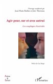 Agir pour, sur et avec autrui