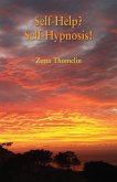 Self-Help? Self-Hypnosis! (eBook, ePUB)