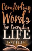 Comforting Words For Everyday Life (eBook, ePUB)