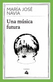 Una música futura (eBook, ePUB)