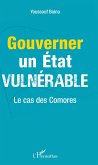 Gouverner un Etat vulnérable